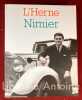 Cahier de l'Herne Roger Nimier. [NIMIER (Roger)] DAMBRE (Marc) dir.