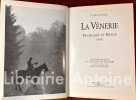 La Vénerie française et belge 1990. Sous le patronage de la Société de Vénerie et le concours de Joël Bouëssée.. [VENERIE] VERRO (Patrick)