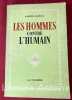 Les hommes contre l'humain. . MARCEL (Gabriel)