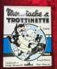 Moustache et Trottinette. Tome 5 : 1960. Trottinette a perdu Moustache ; Kouglofbourg ; Marie Moussue.. CALVO