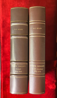 Joseph Caillaux. tome 1 : le défi victorieux 1863-1914. tome 2 : l'oracle 1914-1944.