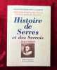 Histoire de Serres et des Serrois. . IMBERT (Jean)