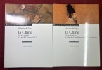 La Chine. Tome 1 : Art et archéologie : la Chine du Néolithique à la fin des Cinq Dynasties (960 de notre ère). Tome 2 : Histoire de l'art : la Chine ...