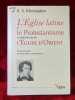 L'Eglise latine et le protestantisme au point de vue de l'Eglise d'Orient. Introduction de Jean-Noël Lemarchand. Recueil d'articles sur des questions ...