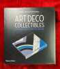 Art Deco collectibles. Fashionable objets from the Jazz Age.. CAPSTOCK-DALE (Rodney and Diana)