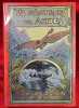 Les Aviateurs des Andes. Dessins de Raymond Tournou.. [CARTONNAGE] JANIN (Marc)
