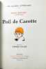 Poil de carotte. Illustrations de Pierre Falk&eacute;.. RENARD (Jules). FALKE (Pierre)