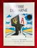 Pierre Demarne: Dessins Peintures. Pr&eacute;sentation par Jos&eacute; Pierre, avec des &eacute;crits de Michel Butor, Marc Kober et Michel Saillour.. DEMARNE (Pierre)