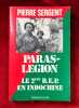 Paras-L&eacute;gion. Le 2eme B.E.P. en Indochine.. SERGENT (Pierre)