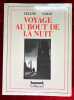 Voyage au bout de la nuit. . CELINE (Louis Ferdinand). TARDI (Jacques).