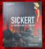 Sickert. La provocation et l'&eacute;nigme.. [SICKERT] LEVY (Delphine)