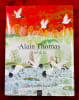 Alain Thomas in&eacute;dits. Textes de Vincent Gautier.. [THOMAS (Alain)]