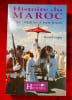 Histoire du Maroc. Des origines &agrave; nos jours.. LUGAN (Bernard)
