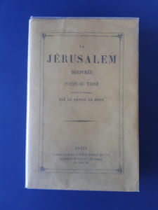 La Jérusalem délivrée Poëme du Tasse