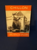 Chillon. Sanctuaires et Châteaux Suisses (Vol.9, 1ère série)
De la  Baconnière. Coll. des villes et régions d'art de la Suisse
. Budry Paul
