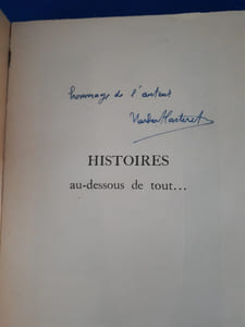 Histoires au dessous de tout 
Edition Illustrée par Samivel
 