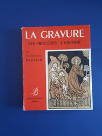 La gravure. Les procédés. - L'histoire