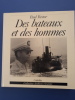 Des bateaux et des hommes. Les Saisons du Lac
. Pastor Paul
