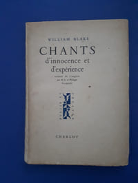 Chants d'innocence et d'expérience.
Trad. de l'anglais par M.L. et Philippe Soupault