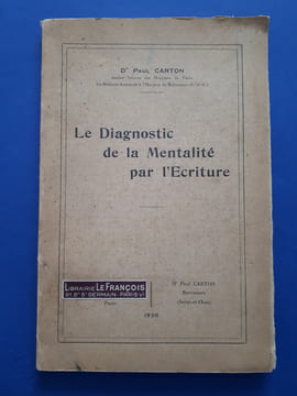Le Diagnostic de la mentalité par l'écriture
. Dr Carton Paul

