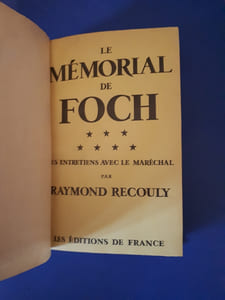 Mémorial de Foch. Mes entretiens avec le Maréchal par Raymond Recouly