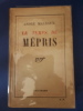 Le Temps du M&eacute;pris [ Exemplaire du S.P. ]
. Malraux Andr&eacute;
