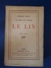 Le lin - La peine des hommes
. Hamp Pierre
