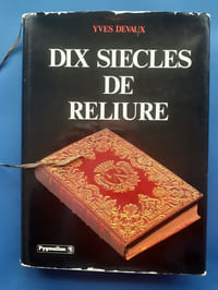 Dix siècles de reliure

