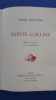 Sainte-Colline 
Illustrations de Jacques Touchet

. Gabriel Chevalier

