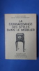 La connaissance des styles dans le mobilier
. Gauthier, Joseph
