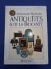 Dictionnaire illustr&eacute; des antiquit&eacute;s et de la brocante
. Bedel Jean
