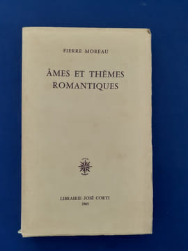 Ames et thèmes romantiques
. Moreau Pierre
