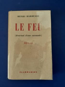 Le Feu (journal d'une escouade)
. Barbusse Henri