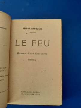 Le Feu (journal d'une escouade)
. Barbusse Henri
