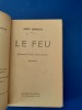 Le Feu (journal d'une escouade)
. Barbusse Henri
