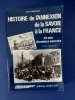 Histoire de l'annexion de la Savoie à la France et ses dossiers secrets.
. Guichonnet Paul.

