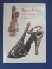 Tour Eiffel mon amour: La fabuleuse collection de Mireille . Mireille Huchet, Marie-Claire Ricard
