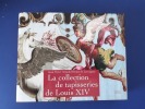 La Collection de tapisseries de Louis XIV

. Vittet, Jean; Brejon de Lavergnée, Arnould

