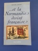 Et la Normandie devint Française
Bataille de l'Escaut et de la Sensée 


. Jouet, Roger
