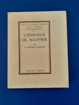 L'Honneur de souffrir
. Noailles, Anna-Elisabeth, Comtesse de

