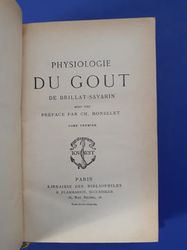 Physiologie du goût (.) avec une préface par Ch. Monselet
. Brillat-Savarin, Jean-Anthelme