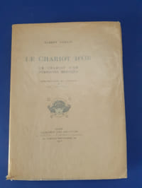 Le Chariot d'or
ill. Maurice Lalau Art déco ex. sur Japon impérial
1/100 ex. sur Japon impérial avec suite sur Chine.