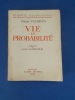 Vie et probabilit&eacute;
. Pierre Vendry&egrave;s
