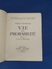 Vie et probabilit&eacute;
. Pierre Vendry&egrave;s
