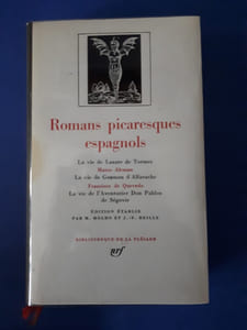 Romans picaresques espagnols. Édition Établie Par M. Molho et J.- F. Reille