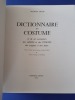 Dictionnaire du costume et de ses accessoires, des armes et des &eacute;toffes
Des Origines &agrave; nos Jours
. Maurice Leloir
