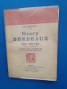 Son œuvre: portrait et autographe; document pour l'histoire de la litt&eacute;rature fran&ccedil;aise
. Henry Bordeaux