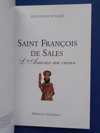 Saint François de Sales, l'amour au coeur