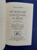 Dictionnaire de l'occultisme et de la magie
. Galikoff Yvan 
