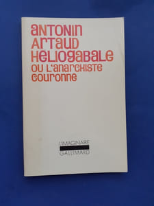 Héliogabale ou l'Anarchiste couronné